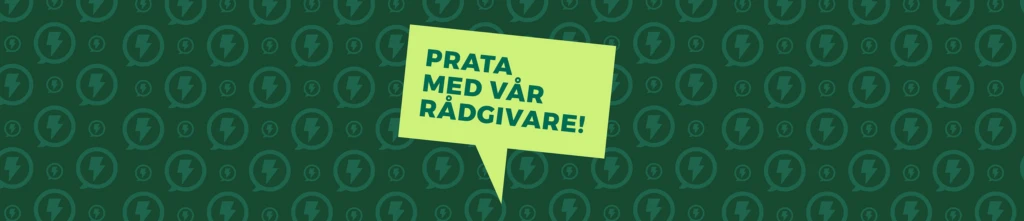 Prata med vår rådgivare!