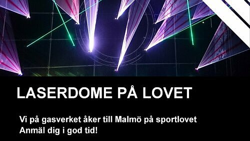 Laserdome på februarilovet