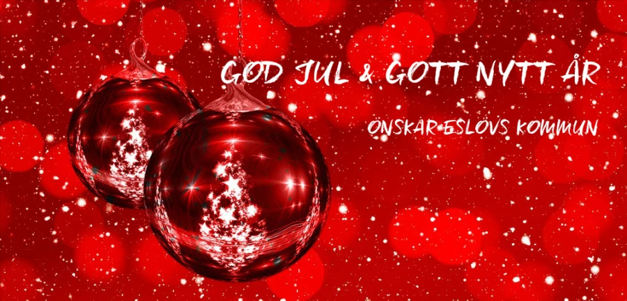 God Jul och Gott Nytt &Aring;r &ouml;nskar Esl&ouml;vs kommun