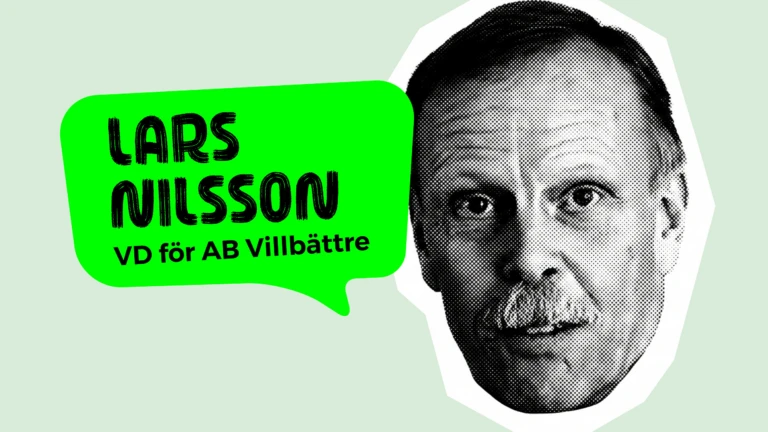 Porträtt av man med pratbubblan Lars Nilsson, VD AB Villbättre